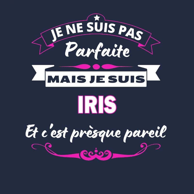 je ne suis pas Parfaite Iris