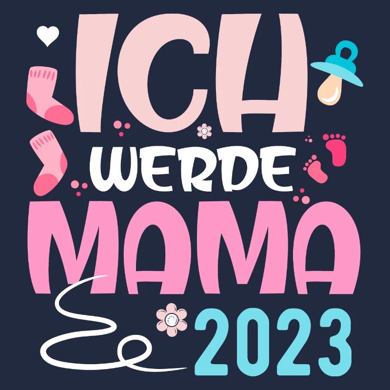 ICH WERDE MAMA 2023