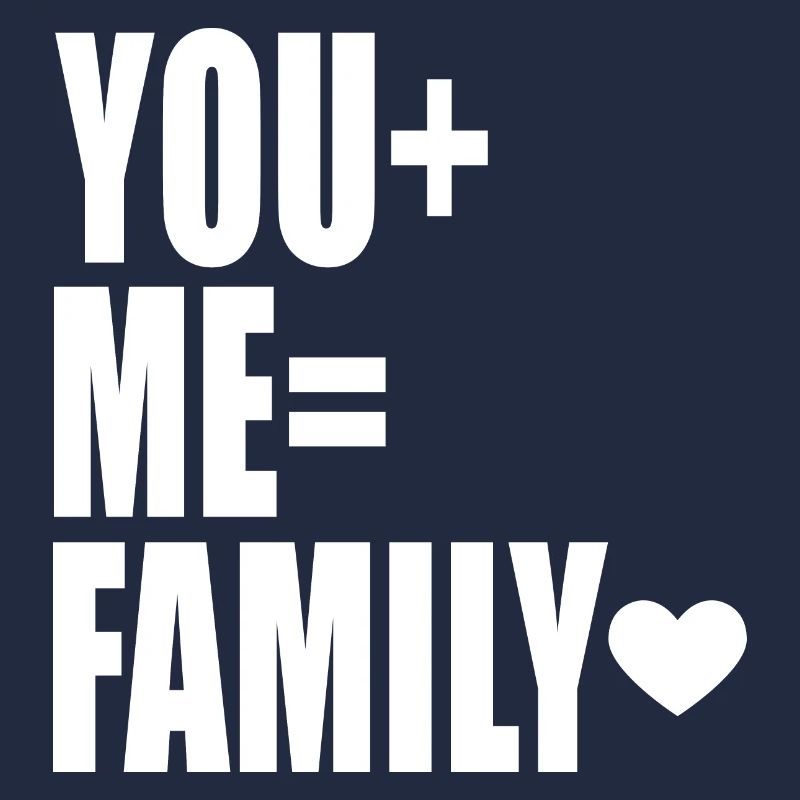 You+Me=Family