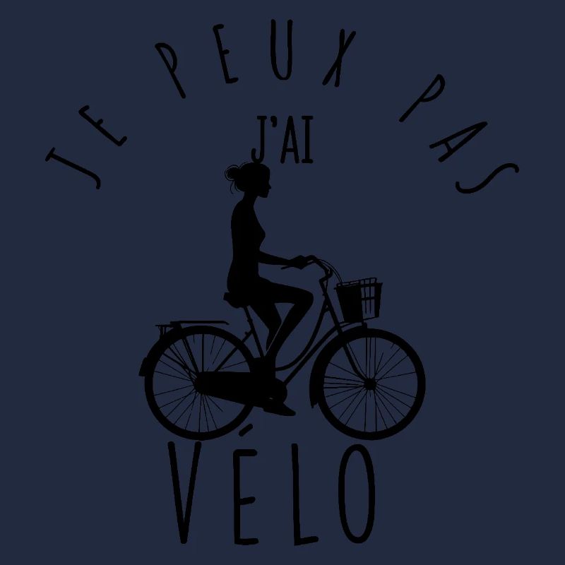 Je peux pas, j'ai vélo.