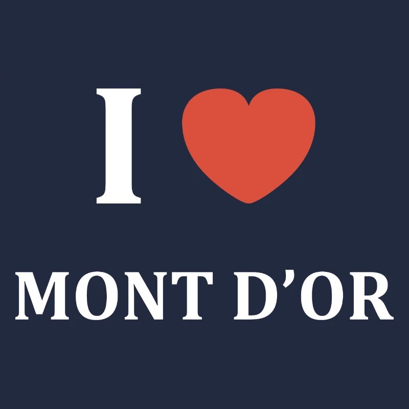 i love MONT D OR