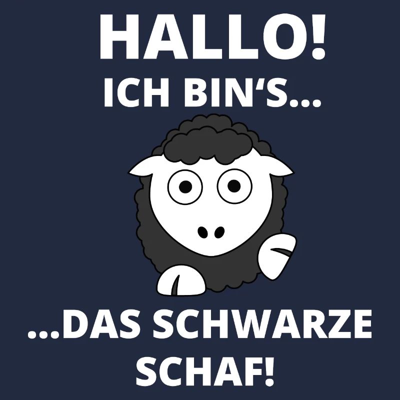 Hallo ich bin's, das schwarze Schaf! Lustig Spruch