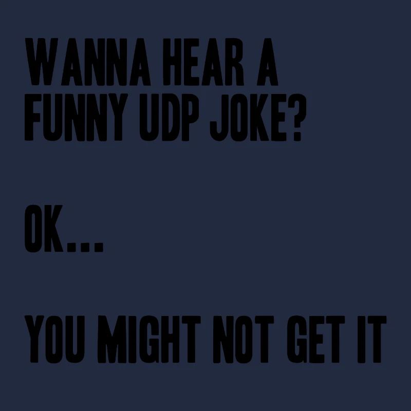Funny UDP Joke, Netzwerktechnik Humor