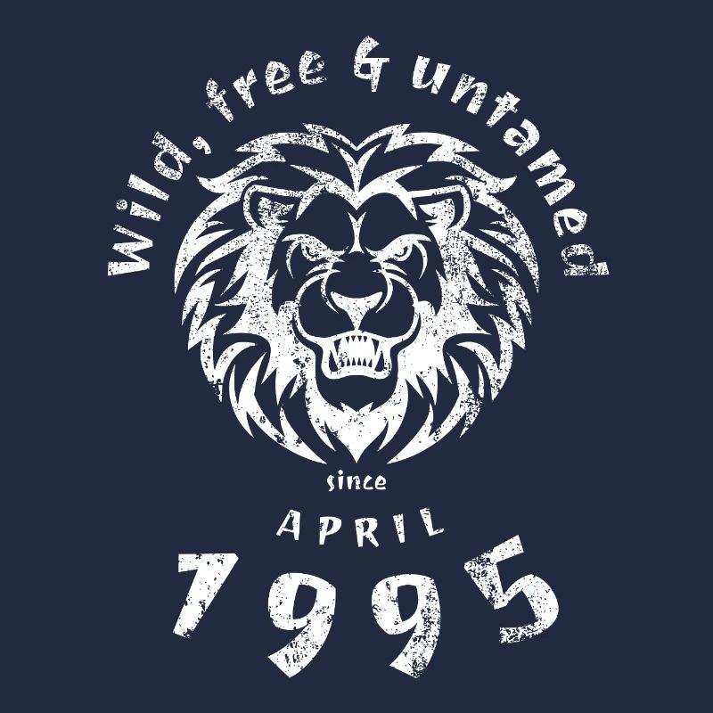 30. Geburtstag Wild, free & untamed since 04/1995