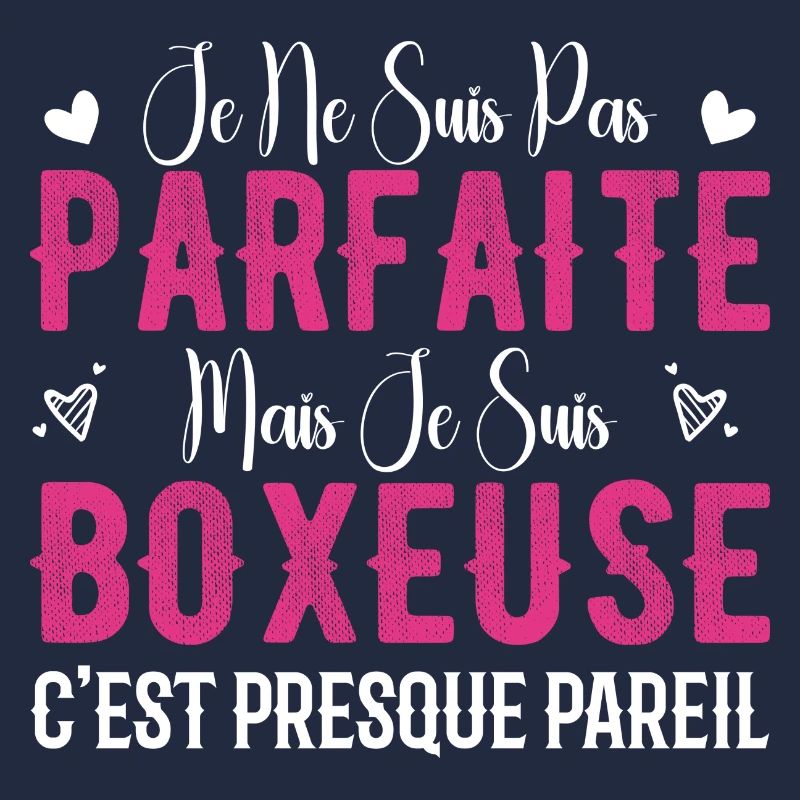 Pas Parfaite Mais Je Suis Boxeuse - Cadeau Boxeuse