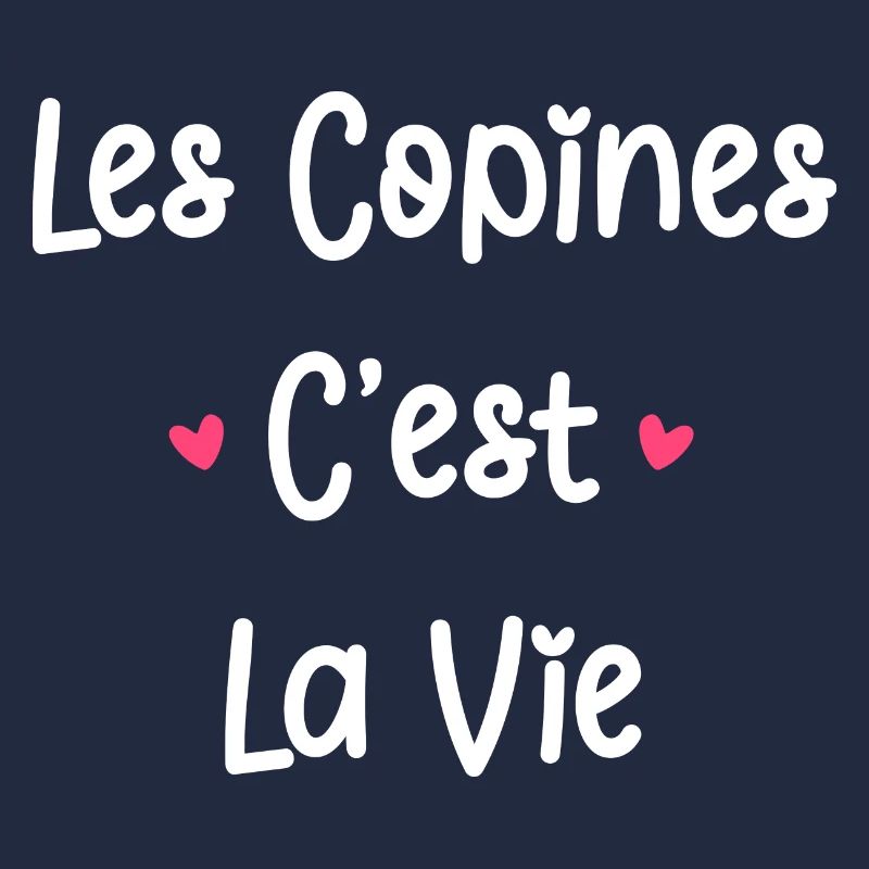 Les copines c'est la vie