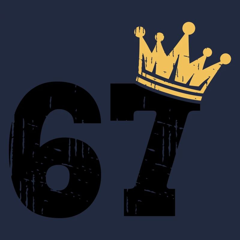 67 Krone 67. Geburtstag 67 Jahre