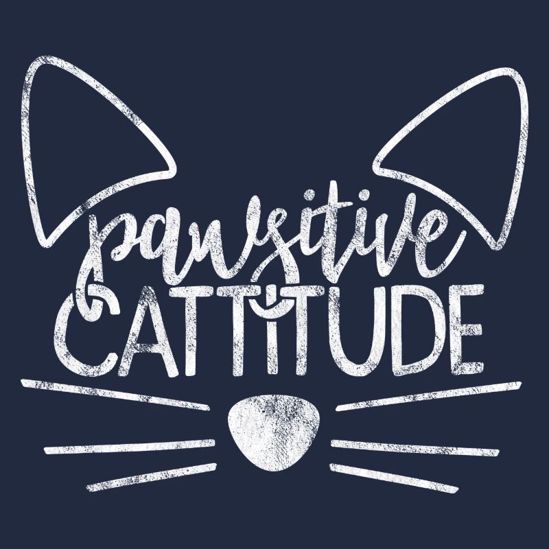 Pawsitive Cattitude - Drôles de dictons de chat