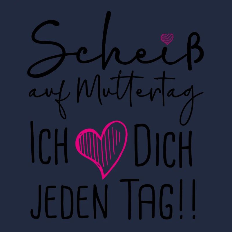 Scheiß auf Muttertag