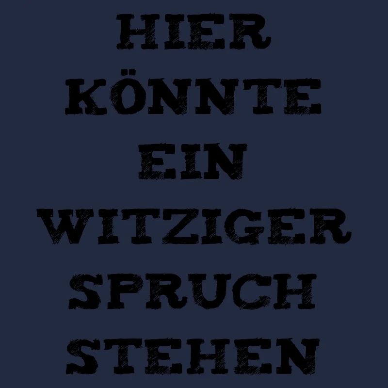 Witziger Spruch