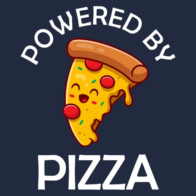 Propulsé par Pizza Funny Pizza Saying