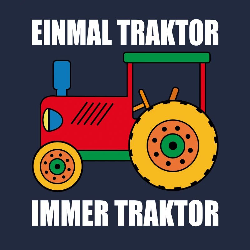 einmal Traktor immer Traktor