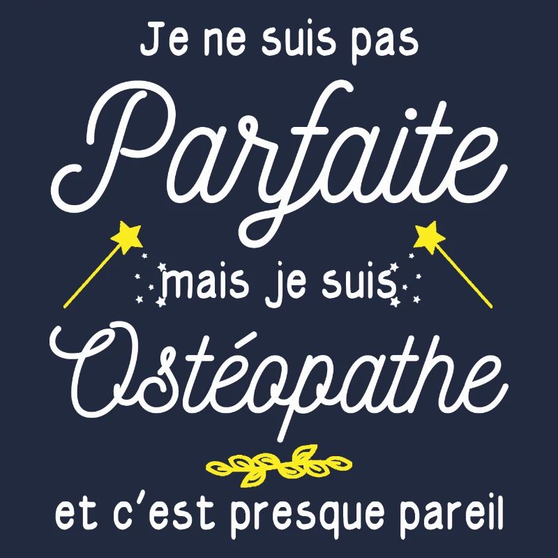 pas parfaite mais Ostéopathe