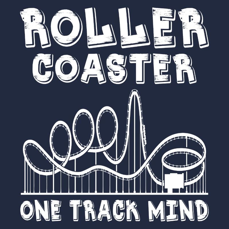 Roller Coaster One Track Mind