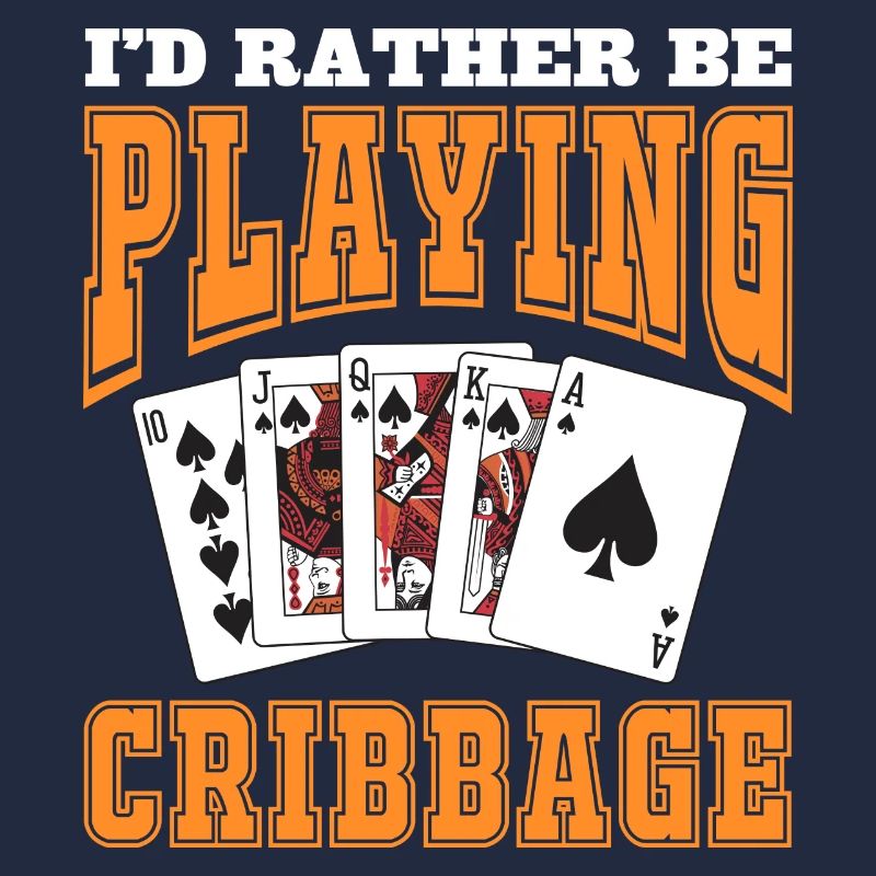 I'd rather be playing cribbage