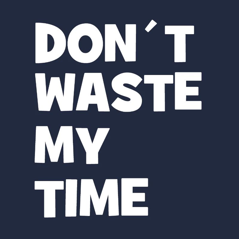 Ne perdez pas mon temps - Ne perdez pas mon temps