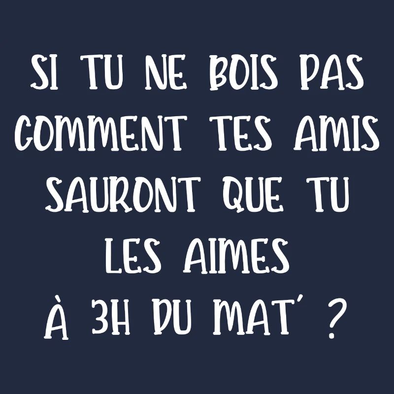 si tu ne bois pas
