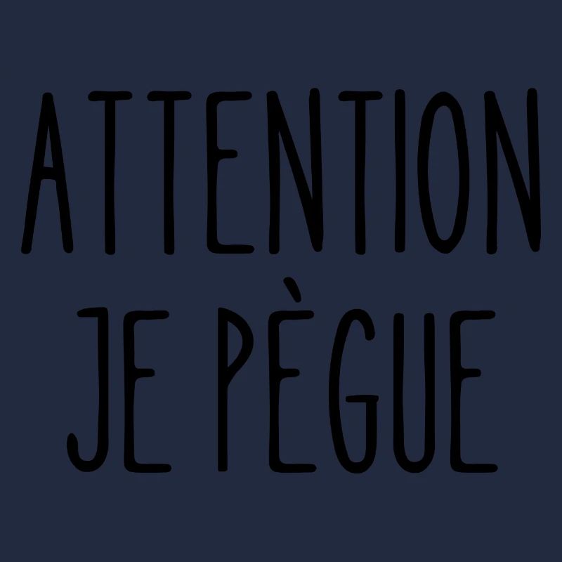 attention je pègue