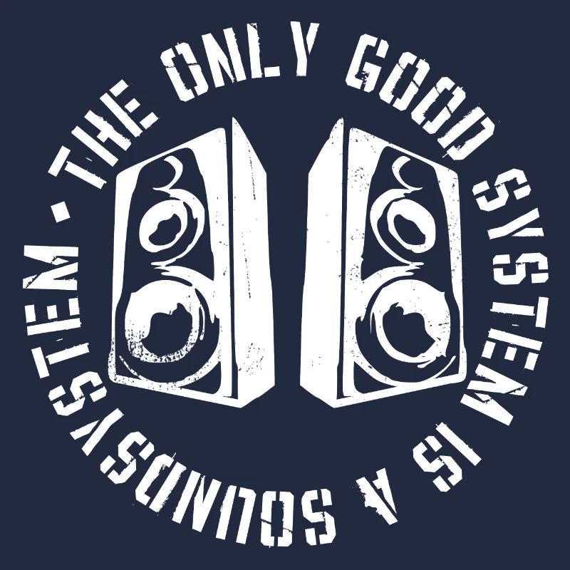 The only good system is a soundsystem