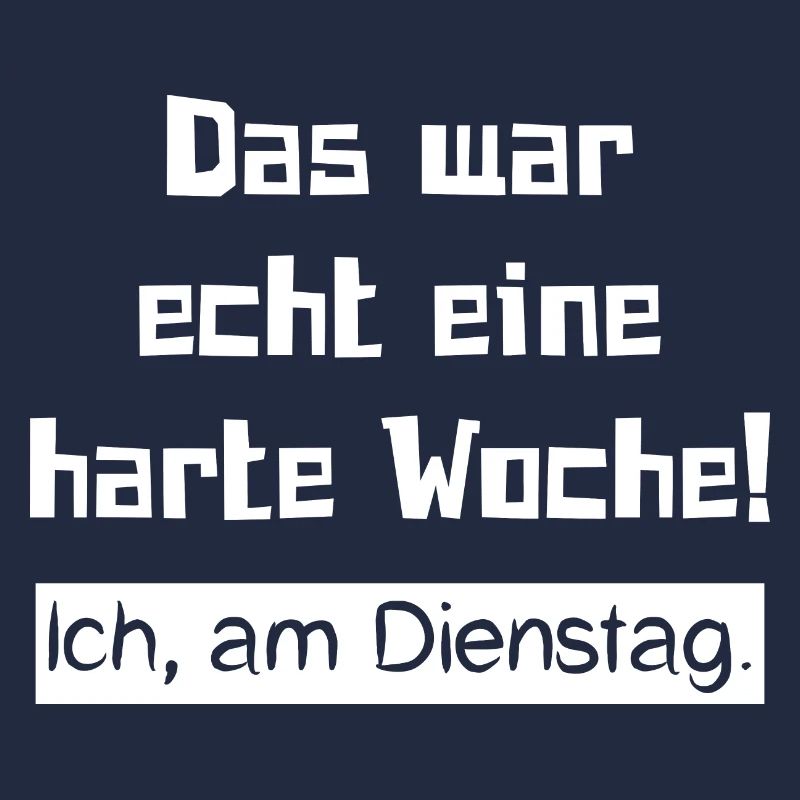 Das war echt eine harte Woche! Ich, am Dienstag.