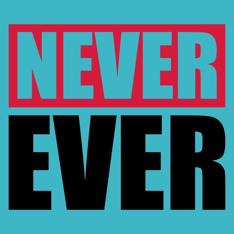 Never Ever Bar
