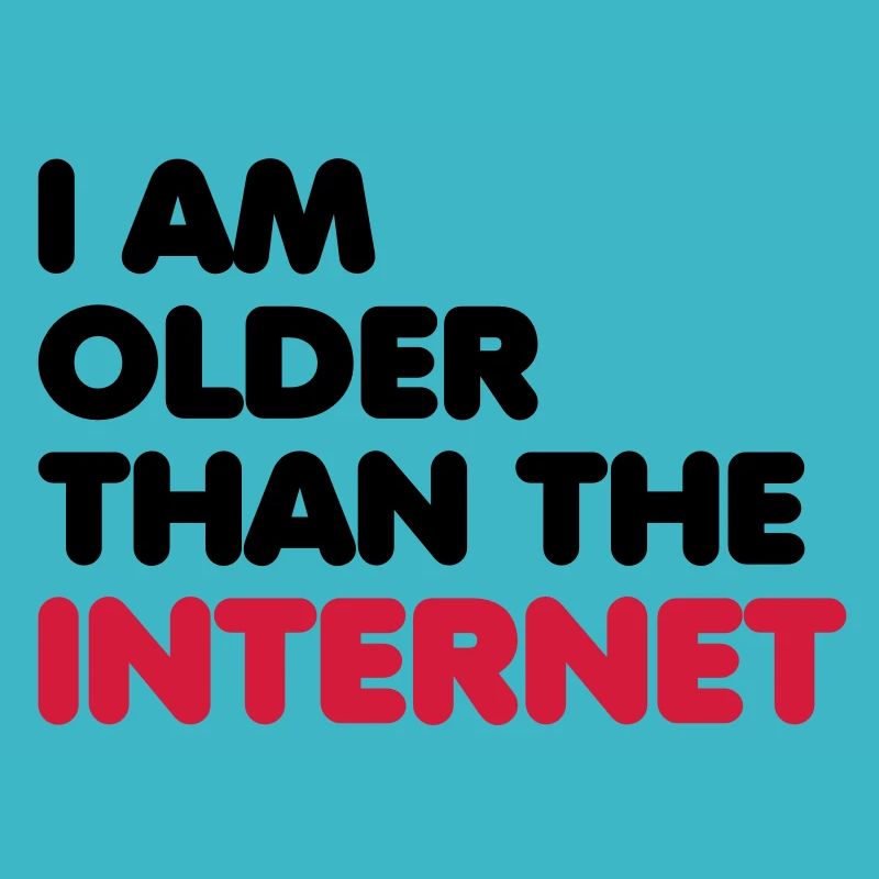 I am older than the internet