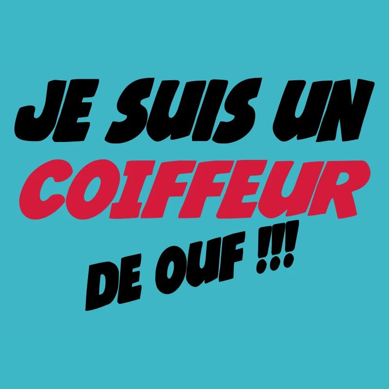 Je suis un COIFFEUR de ouf !!!