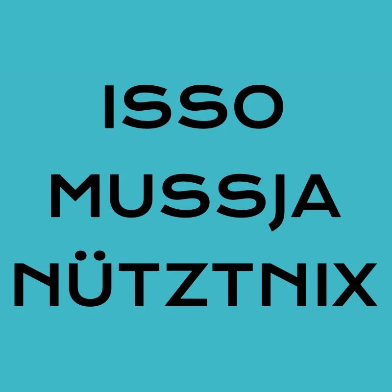 Isso Mussja Nu tztnix bla