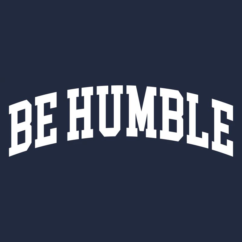 Soyez humble
