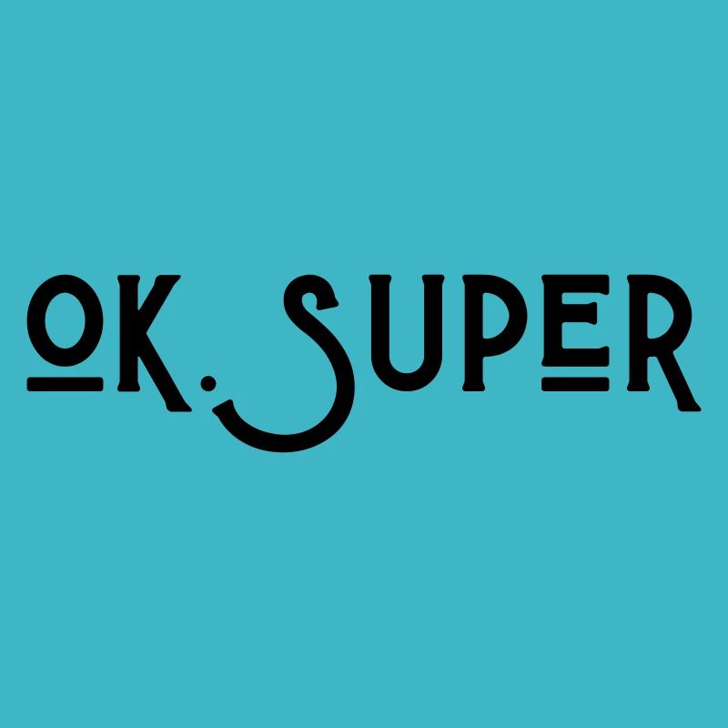 Ok Super