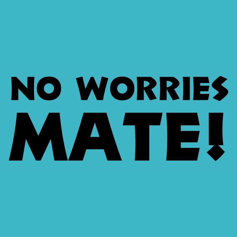 no worries mate