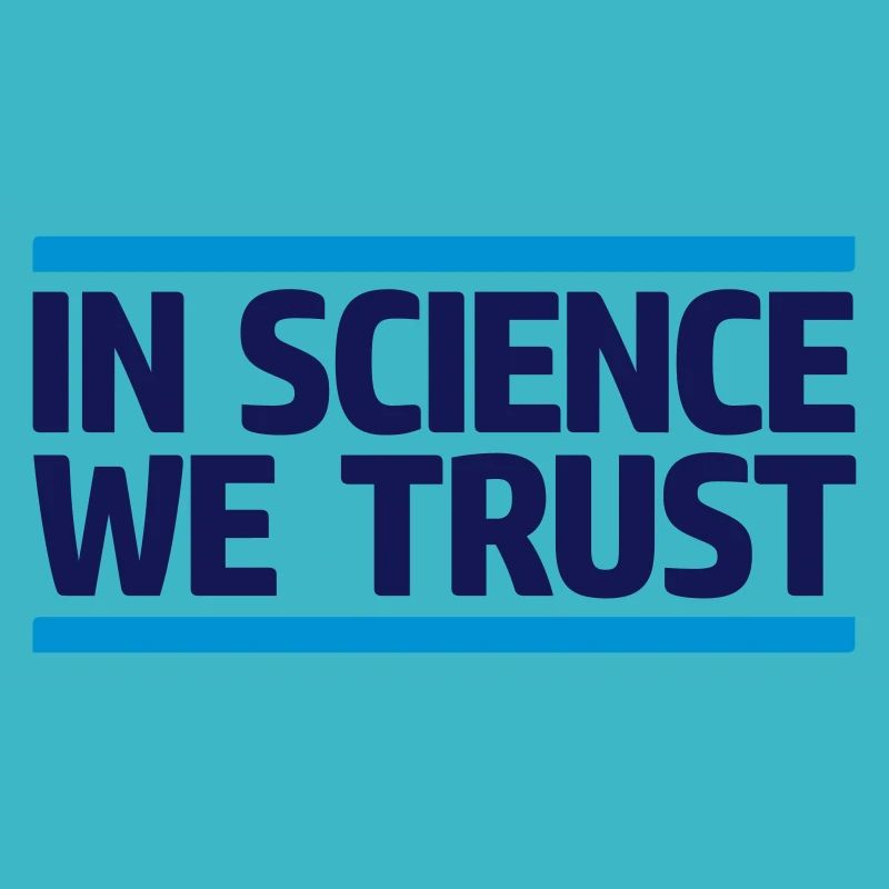 In Science We