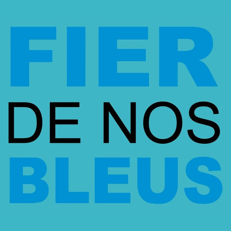 FIER DE NOS BLEUS