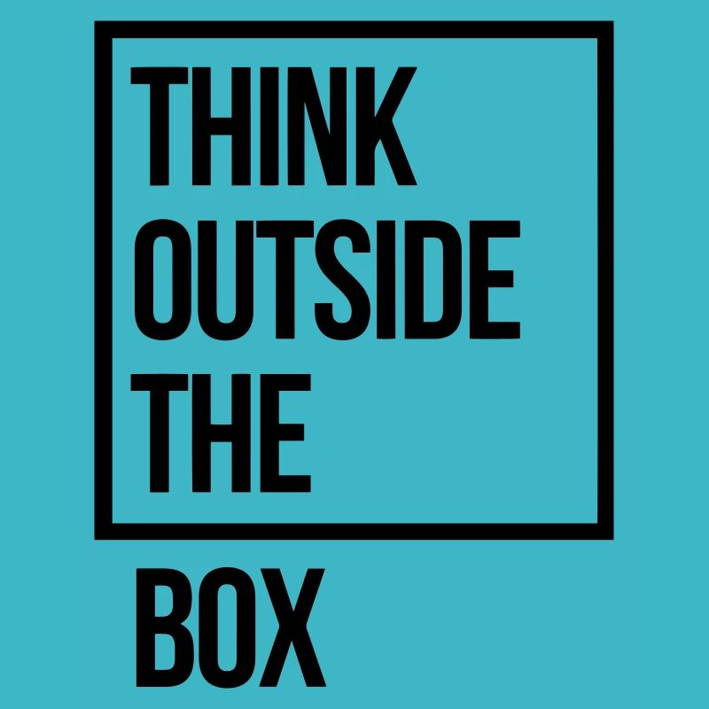 THINK OUTSIDE THE BOX