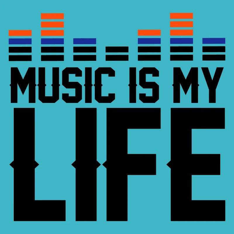 Music is my Life