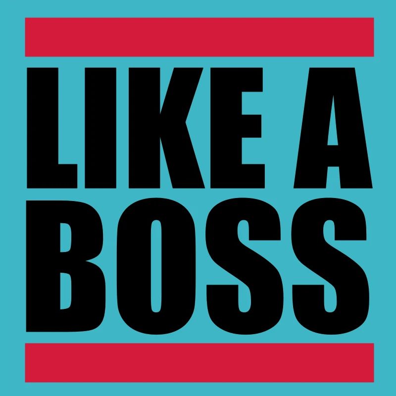 Like a Boss