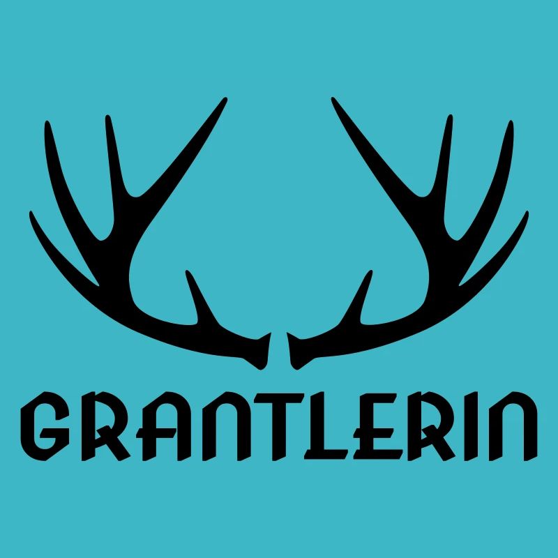 Grantlerin Hirschgeweih Bayerin Geschenk lustig