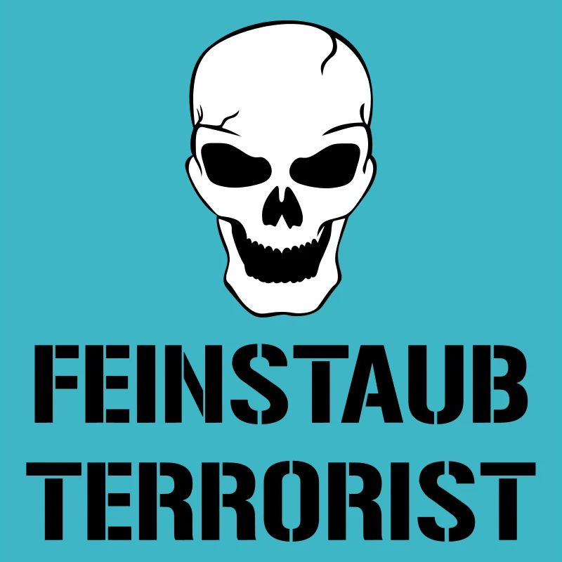 Feinstaub Terrorist
