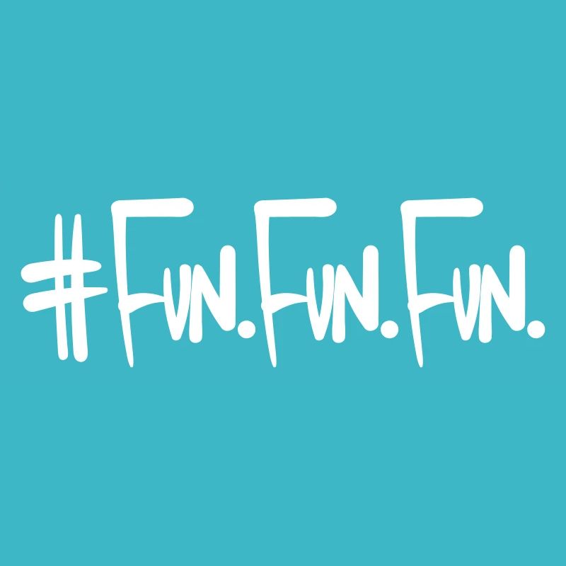 Fun Fun Fun
