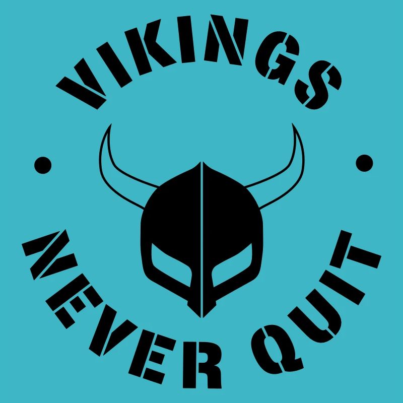 Vikings never quit!