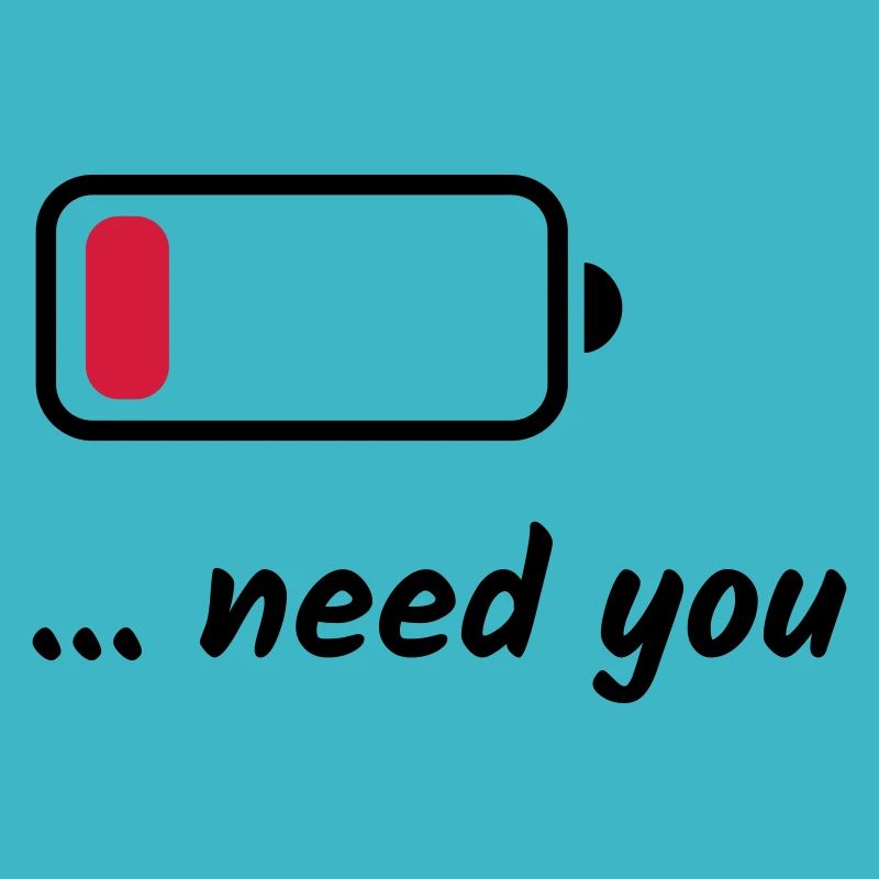 Low Battery Need You