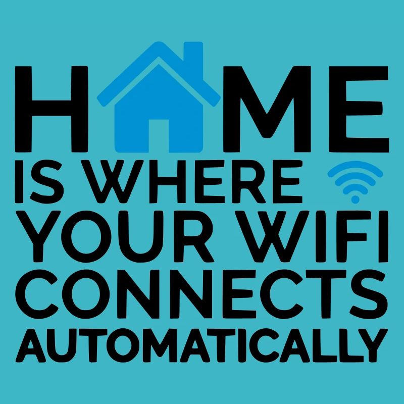 home is where your wifi connects automatically