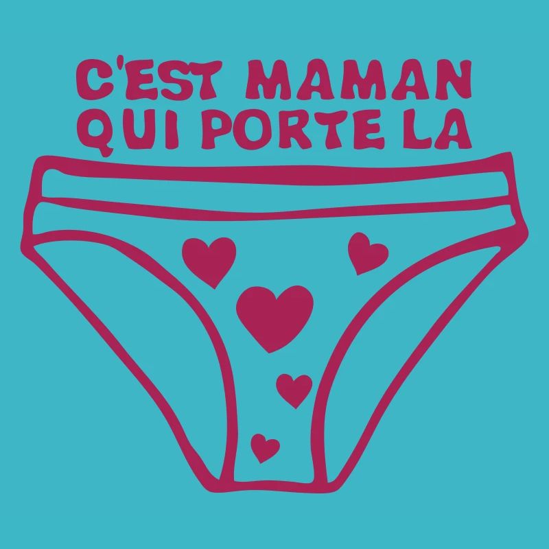 maman porte culotte chef maison expression