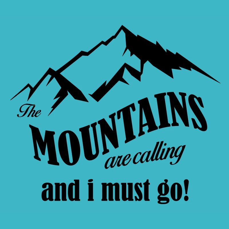 mountains are calling Kopie