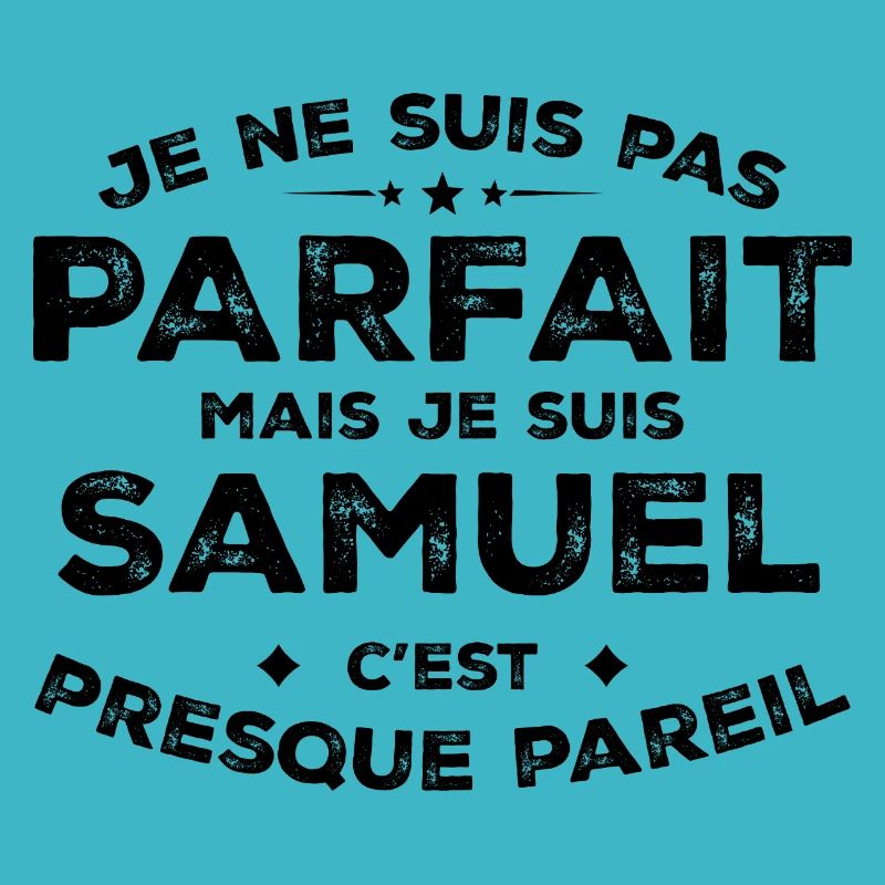 Samuel A First Name, An Attitude Humor Samuel