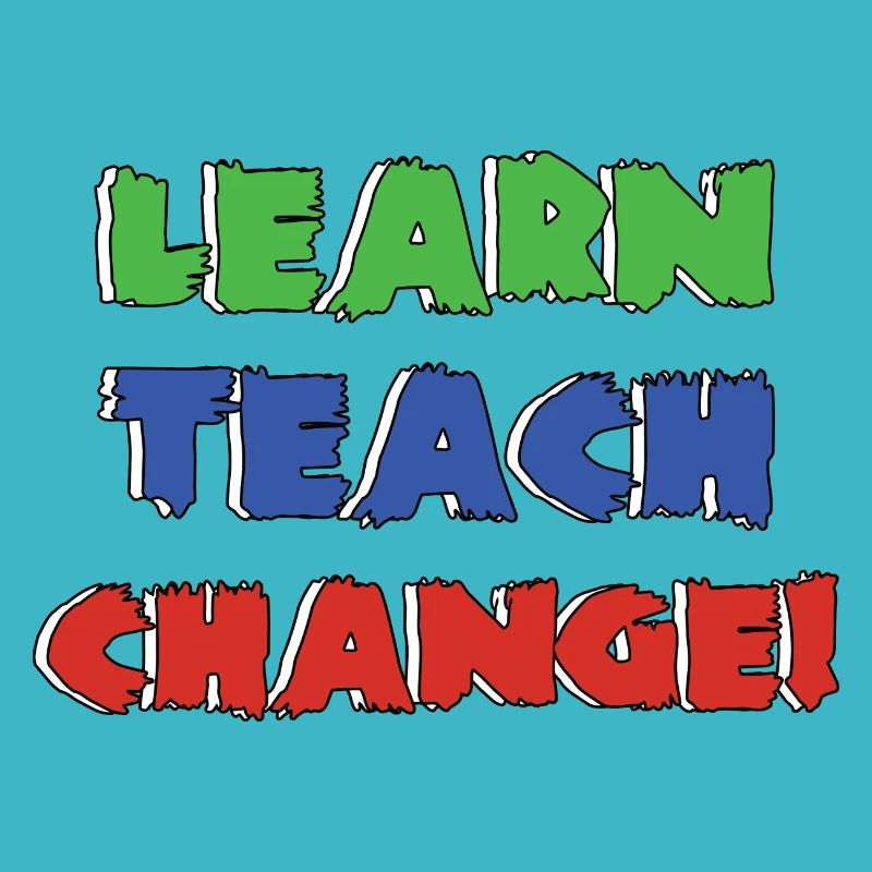 Learn Teach Change | Learning To Change