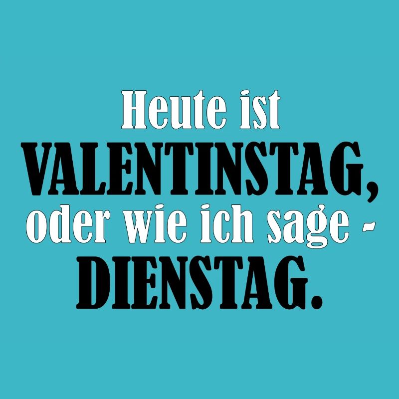Valentinstag Dienstag