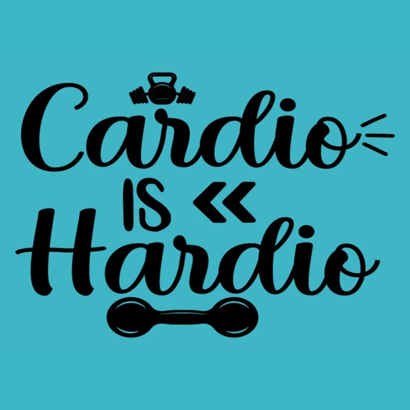Cardio is Hardio