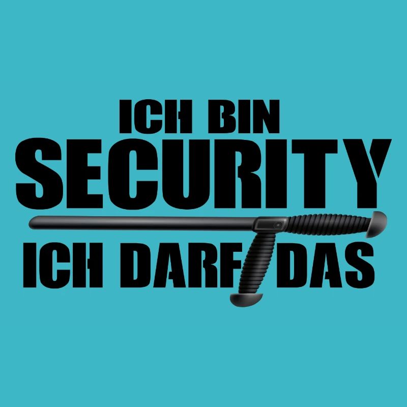 Ich bin Security, ich darf das!