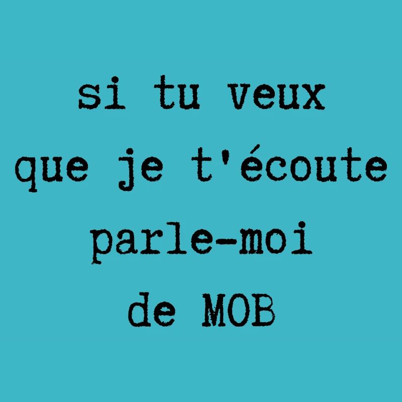 parle moi de mob